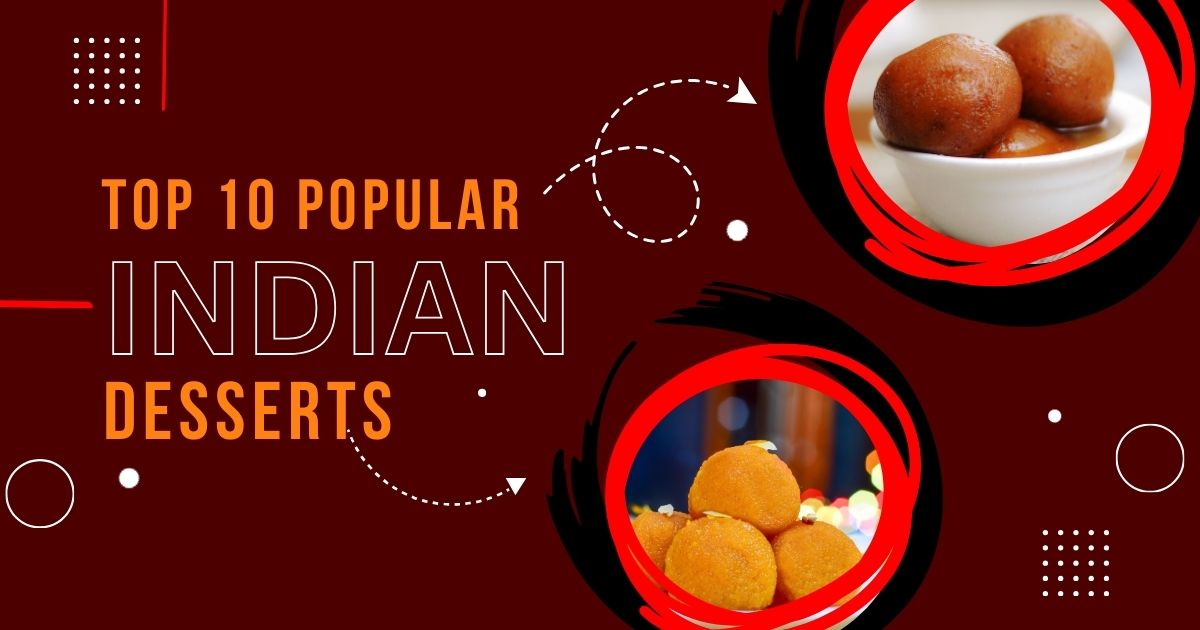 top 10 popular indian desserts